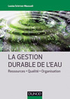 La Gestion Durable De L'eau - Ressources - Qualité - Organisation - La ...