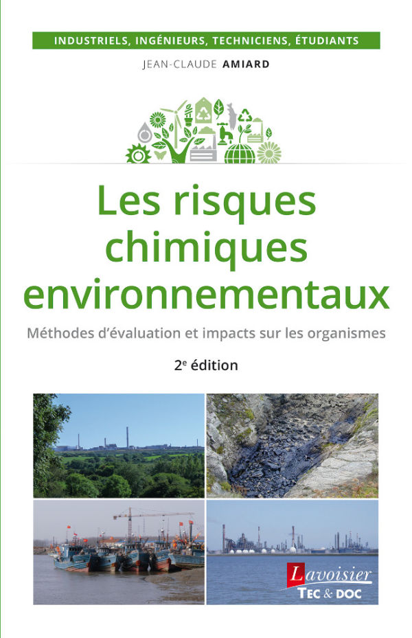 Les risques chimiques environnementaux ème édition Méthode dévaluation et impacts sur les